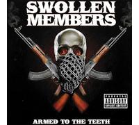 Swollen Members - Armed To The Teeth