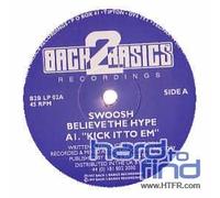 Swoosh - Believe The Hype [Import]