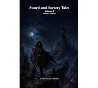 Sword-and-Sorcery Tales: Volume 4