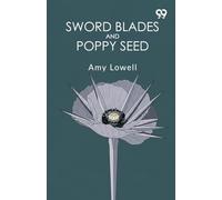 Sword Blades And Poppy Seed