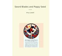 Sword Blades and Poppy Seed (Classic Books)