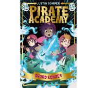 Sword Echoes: Pirate Academy #3