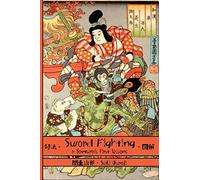 Sword Fighting: A Samurai's First Lessons