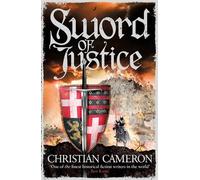 La espada de la justicia – Épica aventura medieval del maestro de la ficción histórica (Caballería)