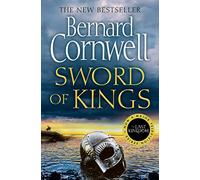 Sword of Kings: The gripping historical fiction bestseller in the Last Kingdom series: Book 12