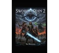 SWORD OF ODIN PART 2.: “The Chronaux War Begins.” (VANMUTHER)