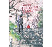 Sword of the Demon Hunter: Kijin Gentosho (Light Novel) Vol. 12