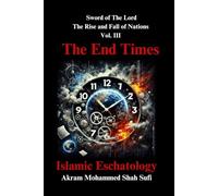 Sword of the Lord, Vol. III The End Times (Sword of the Lord, The Rise and Fall of Nations)