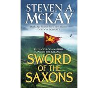 Sword of the Saxons: An action-packed historical adventure thriller: Alfred the Great (Alfred the Great, 2)