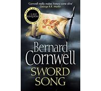 Sword Song: The Sunday Times bestselling historical fiction adventure: Book 4 (The Last Kingdom Series)