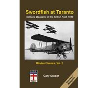 Swordfish at Taranto: Solitaire Wargame of the British Raid, November 1940