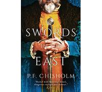 Swords in the East: 3 (Sir Robert Carey Mysteries Omnibus)