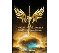 Swords of Angels: Book One: The Origin Source