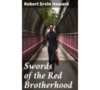 Swords Of The Red Brotherhood (ebook)