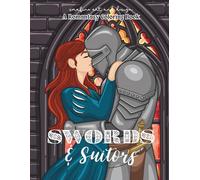 Swords & Suitors: A Romantasy Coloring Book (Cozy Coloring Books by Serafine Art & Design)