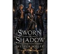 Sworn in Shadow: A Fated Mates Reverse Harem Wolf Shifter Romance (The Bond Weaver)