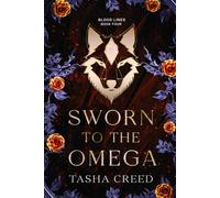 Sworn to the Omega (Blood Lines)