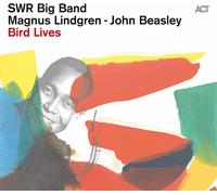 Swr Big Band - Bird Lives-the Charlie Parker Project