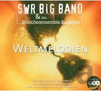Swr Big Band & das Streicherensemble Boiadjiev - Weltmelodien [Import]