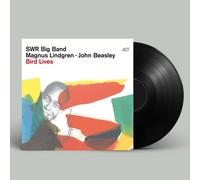 SWR Big Band,Magus Lindgren,John Beasley - Bird Lives [ LP 180G High Res Descarg