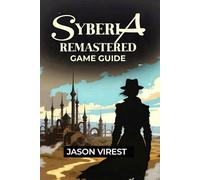 Syberia Remastered Game Guide: Unlock All Achievements & Discover the Hidden Story