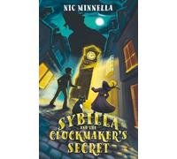 Sybilla and the Clockmaker's Secret: 2 (The Guardian Cats Series)