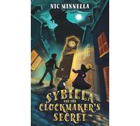 Sybilla and the Clockmaker's Secret (The Guardian Cats Series)