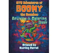 SYC Adventures of BOOMY the Boombox - Activity & Coloring Book: A Hip-Hop Inspired Art Book for All Ages with Puzzles, Coloring Pages & Creative Prompts