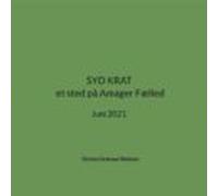 Syd Krat Et Sted På Amager Fælled (ebook)