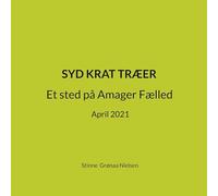 Syd krat træer: Et sted på Amager Fælled April 2021: 12