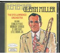 Syd Lawrence Orchestra - Remember Glenn Miller [Digitally Remastered]