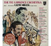 Syd Lawrence - Plays The Music Of Glenn Miller