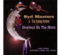 Syd Masters and the swing riders - Cowboys on the Moon (UK Import)