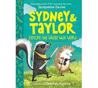 Sydney and Taylor Explore the Whole Wide World