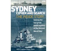 Sydney Cipher and Search: Solving the Last Great Naval Mystery of the Second World Wa [DVD]