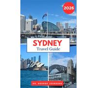 Sydney Travel Guide 2026: Explore Sydney's Famous Christmas Lights, Cozy Cafes, and Must-See Winter Attractions.