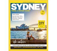 SYDNEY TRAVEL & HISTORY GUIDE 2026-2027 (FULL COLOR): Your Complete Companion to Sydney’s History, Food, and Famous Sights with city tours, local cuisine, beaches, and sightseeing guides
