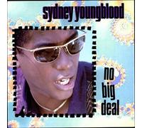 Sydney Youngblood - SYDNEY YOUNGBLOOD / NO BIG DEAL
