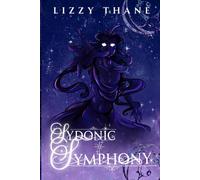 Sydonic Symphony: Book Three of the Cosmic Dream Series: 3