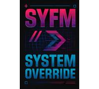 SYFM System Override: Cyberpunk Notebook for Gamers, Coders & Creative Rebels: 96 Lined Pages | Futuristic Grid Cover with Neon Glitch Vibes | Ideal ... Notes, Tech Writing & Digital Expression