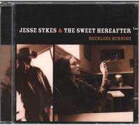 Sykes Jesse & Sweet - Reckless Burning