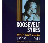 Boot That Thing 1929-1941 - Roosevelt Sykes