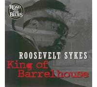Sykes, Roosevelt - King of Barrelhouse