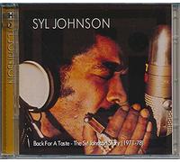 Syl Johnson - Back for a Taste: the Syl