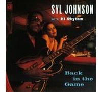 Syl Johnson & Hi Rhythm - Back in the Game [Casete]