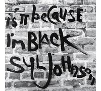 Syl Johnson - is It Because I'm Black [Vinilo]
