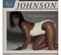 Syl Johnson - Ms. Fine Brown Frame