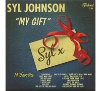 SYL JOHNSON - MY GIFT [Vinilo]