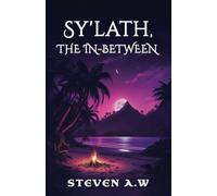 Sy'lath: The in-between: 2 (The Dream Plains Chronicles)