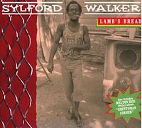 Sylford Walker - Lamb's Bread
